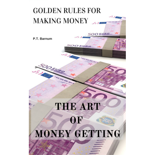 THE ART OF MONEY GETTING
